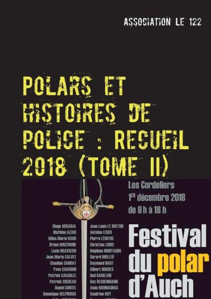 Cover for Association Le 122 · Polars et histoires de police: Recueil 2018: Tome II (Paperback Book) (2019)