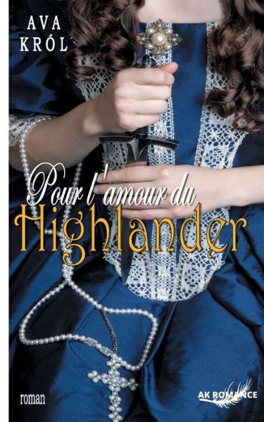 Cover for Ava Krol · Pour l'amour du Highlander (Paperback Book) (2020)