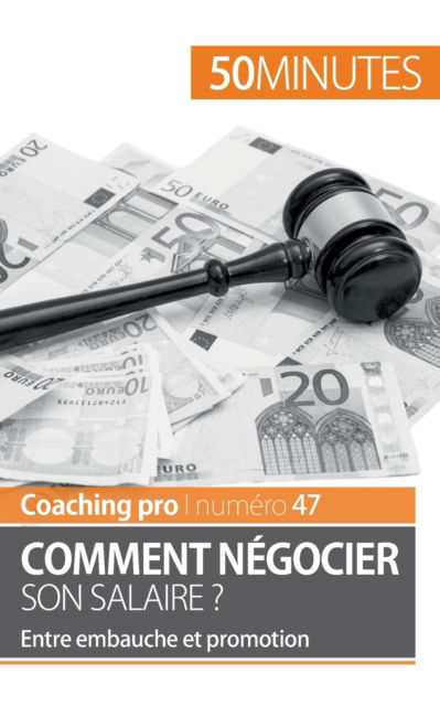 Cover for 50 Minutes · Comment negocier son salaire ? (Paperback Bog) (2016)