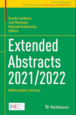 Cover for Extended Abstracts 2021/2022: Methusalem Lectures - Trends in Mathematics (Hardcover Book) [2024 edition] (2024)
