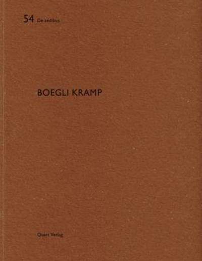 Boegli Kramp: De aedibus 54 - Heinz Wirz - Libros - Quart Publishers - 9783037610787 - 28 de enero de 2015