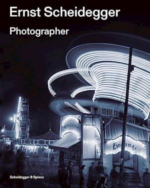 Cover for Ernst Scheidegger: Photographer (Hardcover Book) (2023)