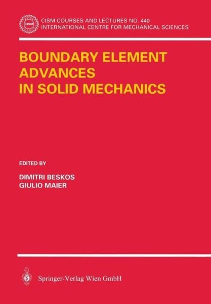 Cover for Dimitri Beskos · Boundary Element Advances in Solid Mechanics - CISM International Centre for Mechanical Sciences (Paperback Book) [2003 edition] (2003)