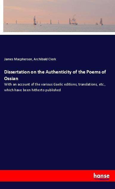 Cover for Macpherson · Dissertation on the Authenti (Book)