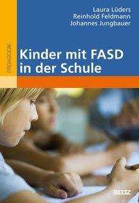 Cover for Lüders · Kinder mit FASD in der Schule (Bog)