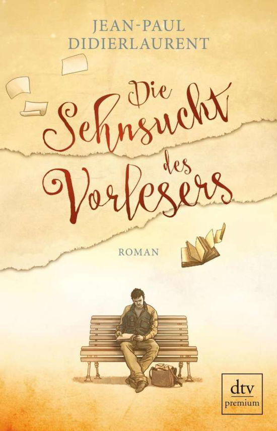 Cover for Jean-Paul Didierlaurent · Die Sehnsucht des Vorlesers (Paperback Bog) (2015)