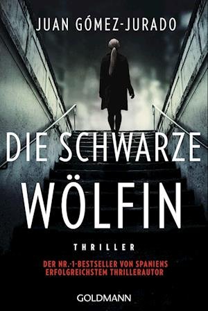 Cover for Juan Gómez-Jurado · Die schwarze Wölfin (Buch) (2022)