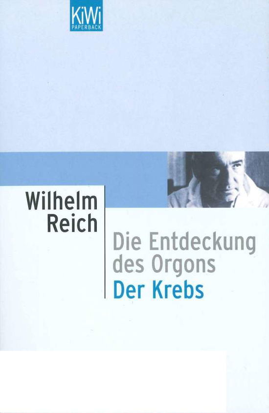KiWi TB.349 Reich.Krebs - Wilhelm Reich - Books - - 9783462023787 -