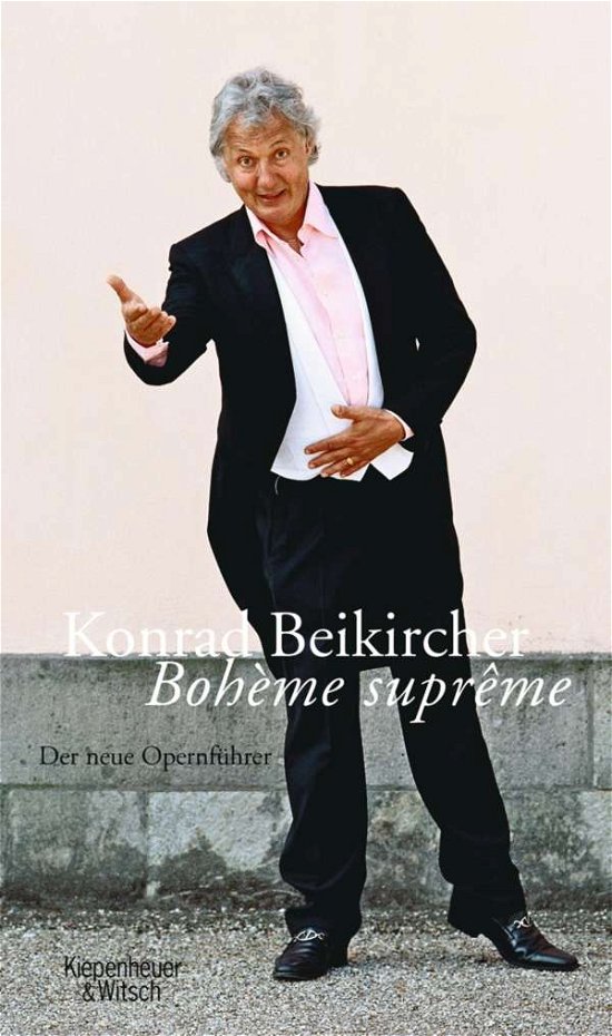 Cover for Konrad Beikircher · Bohème suprême (Gebundenes Buch) (2007)