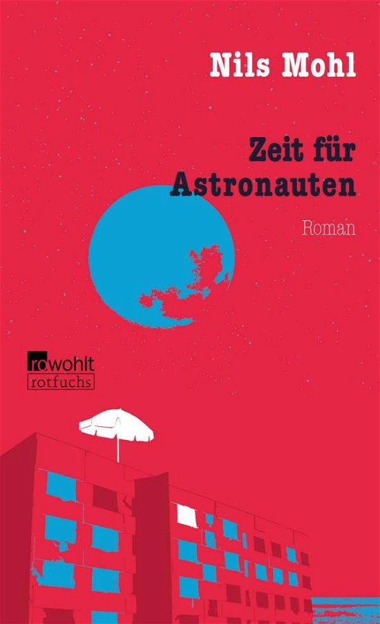 Cover for Nils Mohl · Zeit fur Astronauten (Paperback Book) (2016)