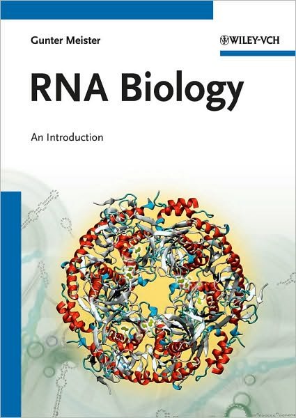 Cover for Meister, Gunter (University of Regensburg, Germany) · RNA Biology: An Introduction (Taschenbuch) (2011)