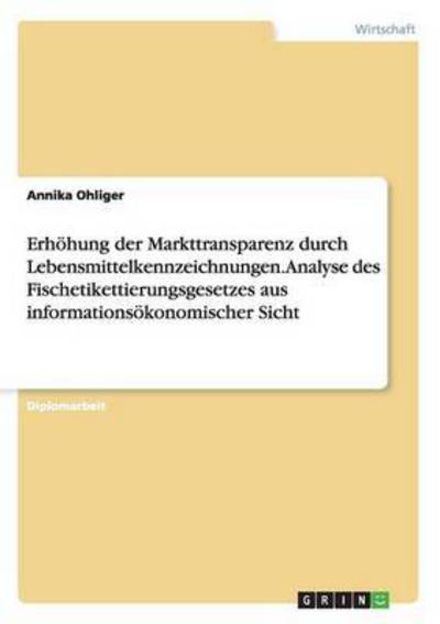 Cover for Ohliger · Erhöhung der Markttransparenz. (Book) [German edition] (2007)