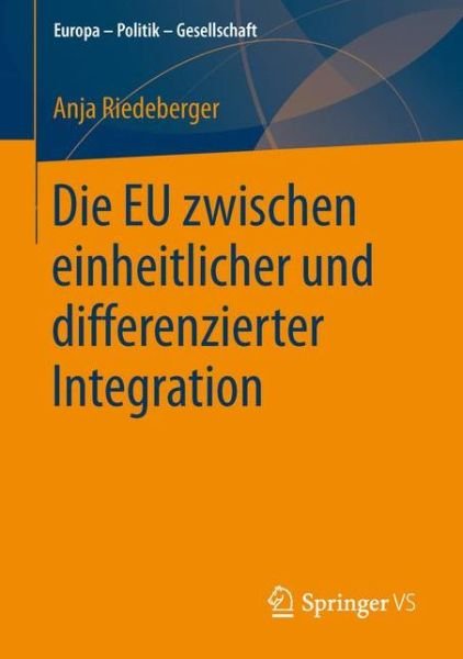Cover for Riedeberger · Die EU zwischen einheitlich (Book) (2016)