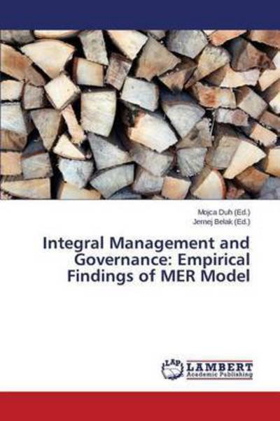 Cover for Duh Mojca · Integral Management and Governance: Empirical Findings of Mer Model (Pocketbok) (2014)