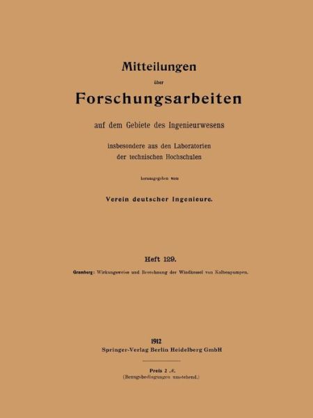 Cover for Anton Gramberg · Wirkungsweise Und Berechnung Der Windkessel Von Kolbenpumpen - Forschungsarbeiten Auf Dem Gebiete Des Ingenieurwesens (Paperback Book) [1912 edition] (1912)