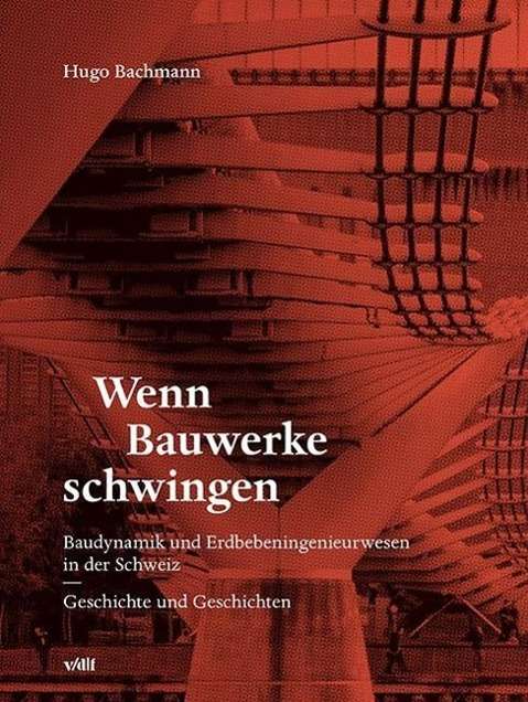 Cover for Bachmann · Wenn Bauwerke schwingen (Book)