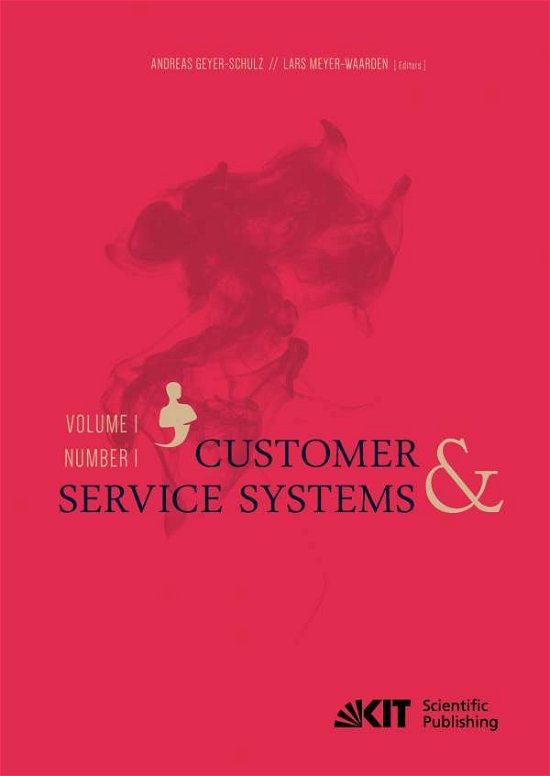 Cover for Geyer-Schulz · Customer &amp; Service Systems (Book) (2014)