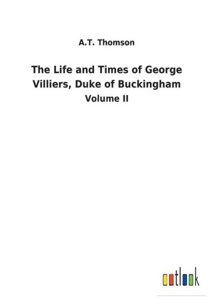 The Life and Times of George Vi - Thomson - Libros -  - 9783732629787 - 13 de febrero de 2018