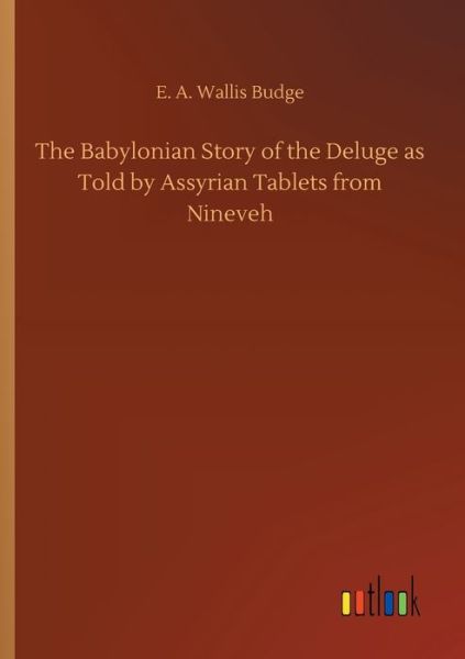 Cover for Budge · The Babylonian Story of the Delug (Book) (2019)