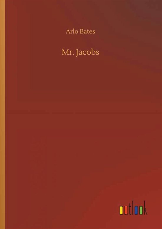 Mr. Jacobs - Bates - Livros -  - 9783734092787 - 25 de setembro de 2019