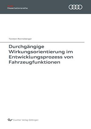 Cover for Torsten Ronneberger · Durchgängige Wirkungsorientierung im Entwicklungsprozess von Fahrzeugfunktionen (Band 137) (Paperback Book) (2019)