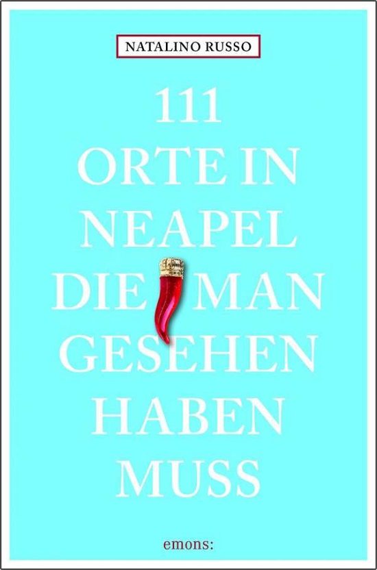 Cover for Russo · 111 Orte in Neapel, die man geseh (Book)