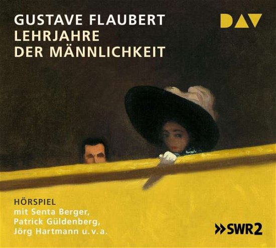 Cover for Gustave Flaubert · Lehrjahre der Männlichkeit (CD)