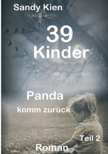 39 Kinder - Kien - Books -  - 9783746969787 - August 24, 2018