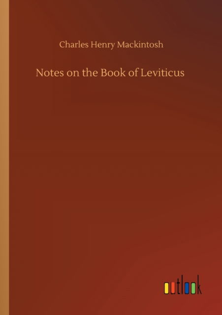 Cover for Charles Henry Mackintosh · Notes on the Book of Leviticus (Paperback Book) (2020)
