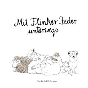 Cover for Elisabeth Udelhoven · Mit Flinker Feder unterwegs (Book) (2023)