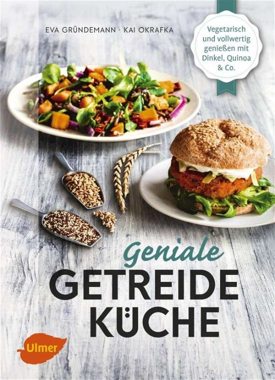 Cover for Gründemann · Geniale Getreideküche (Buch)