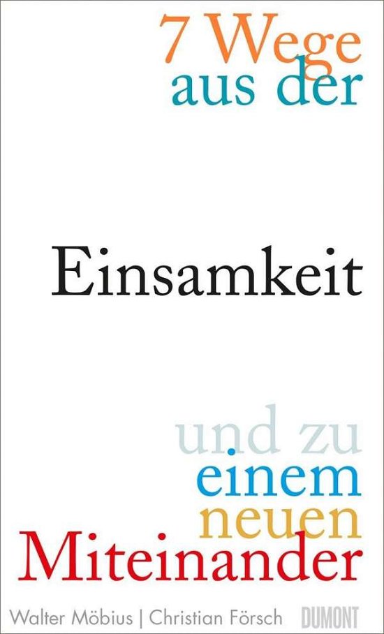 Cover for Möbius · MÃ¶bius:7 Wege Aus Der Einsamkeit Und Zu (Book)