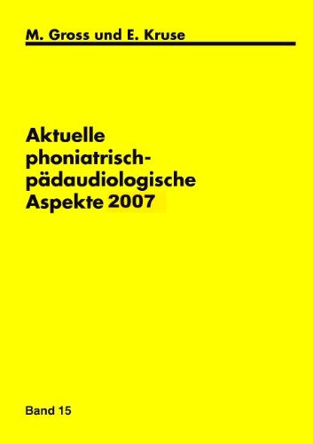 Cover for E. Kruse · Aktuelle Phoniatrisch- Pädaudiologische Aspekte 2007 (Paperback Book) [German edition] (2007)