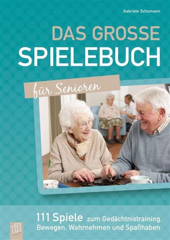Das große Spielebuch für Senio - Schumann - Books -  - 9783834631787 - 