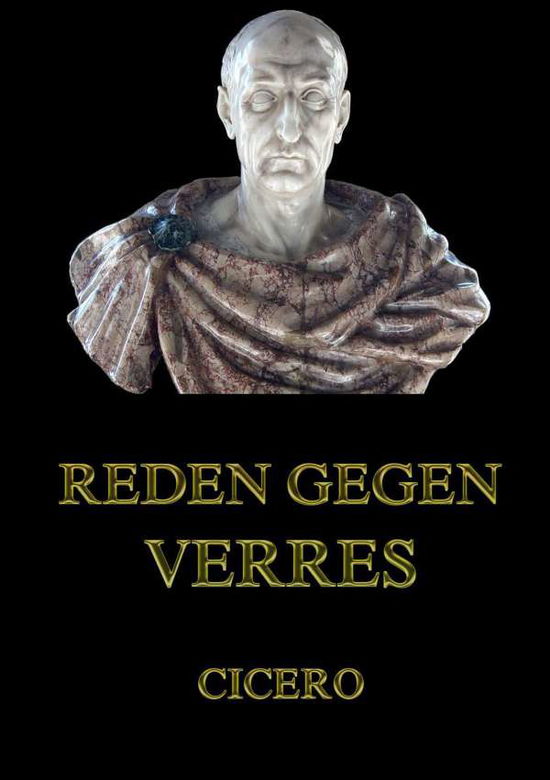 Reden gegen Verres - Cicero - Bücher -  - 9783849680787 - 