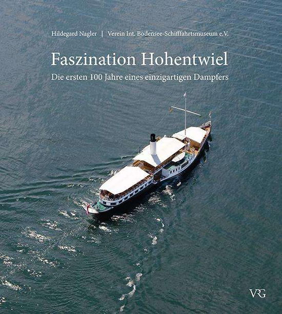 Cover for Nagler · Faszination Hohentwiel (Book)