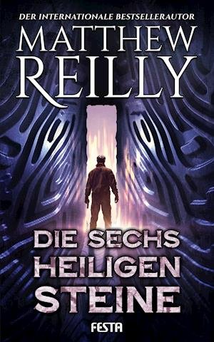 Cover for Matthew Reilly · Die sechs heiligen Steine (Bog) (2022)