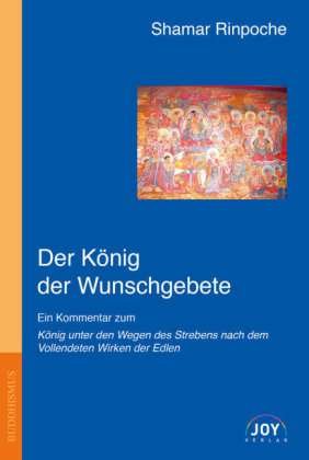 Cover for Shamar Rinpoche · Shamar:der KÃ¶nig Der Wunschgebete (Bog)