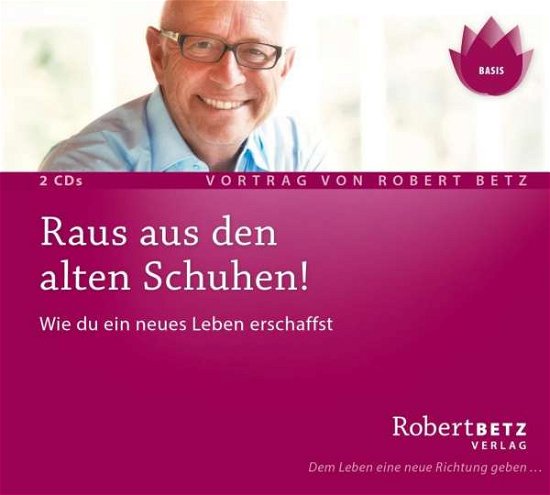 Cover for R.T. Betz · Betz, Robert: Raus aus den alten Schuhen (Doppel-C (CD) (2016)