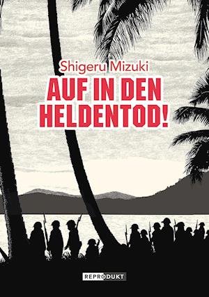 Cover for Mizuki · Auf in den Heldentod! (Book)