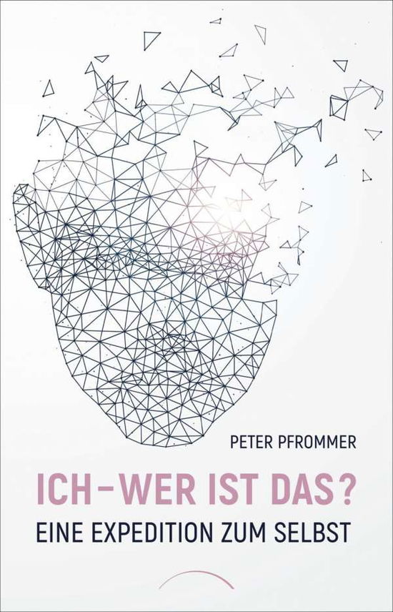 Cover for Pfrommer · Ich - wer ist das? (Buch)