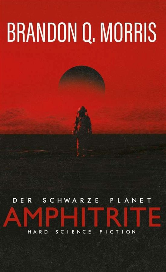 Cover for Morris · Amphitrite: Der schwarze Planet (Buch)