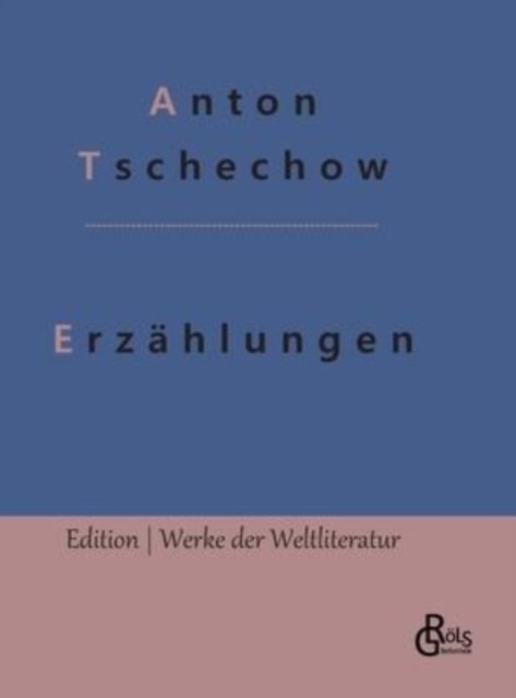 Cover for Anton Tschechow · Ein Heiratsantrag &amp; Der Br (Hardcover Book) (2020)