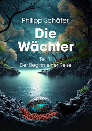 Cover for Philipp Schäfer · Die Wächter (Book) (2024)