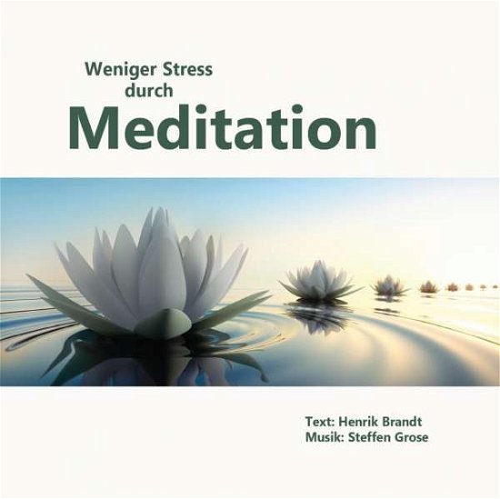 Cover for Henrik Brandt · Weniger Stress durch Meditation (CD) (2014)