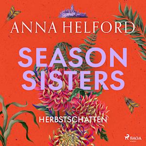 Cover for Anna Helford · Season Sisters - Herbstschatten (Audiobook (CD)) (2024)