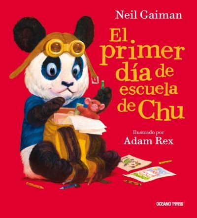 Cover for Neil Gaiman · Primer Dia De Escuela De Chu, El / Pd. (Innbunden bok) (2016)