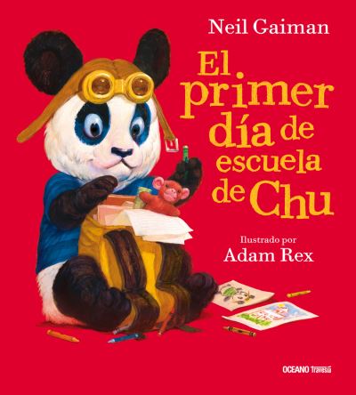 Cover for Neil Gaiman · Primer Dia De Escuela De Chu, El / Pd. (Hardcover Book) (2016)