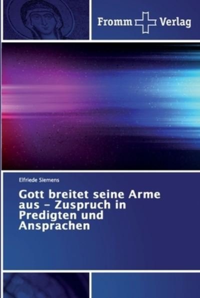 Cover for Siemens · Gott breitet seine Arme aus - Z (Book) (2019)