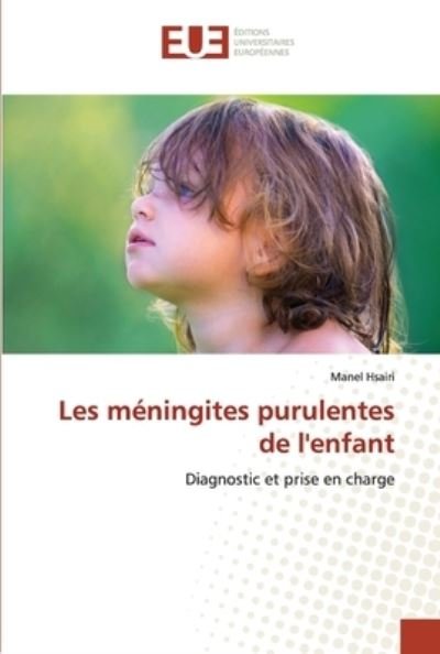 Cover for Hsairi · Les méningites purulentes de l'e (Buch) (2020)